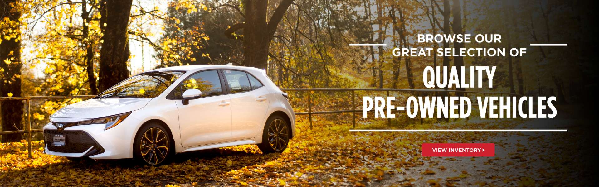 Shop Quality Pre-Owned Vehicles