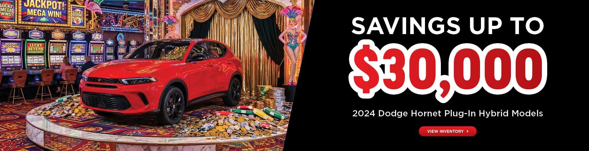 Uploaded image create short alt text for this. this is to be uploaded in the website Savings up to $30,000 on 2024 Dodge Hornet Plug-In Hybrid in casino-themed setting