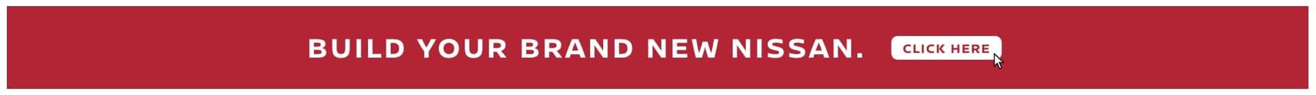 Build Your Brand New Nissan | Campus Nissan Victoria