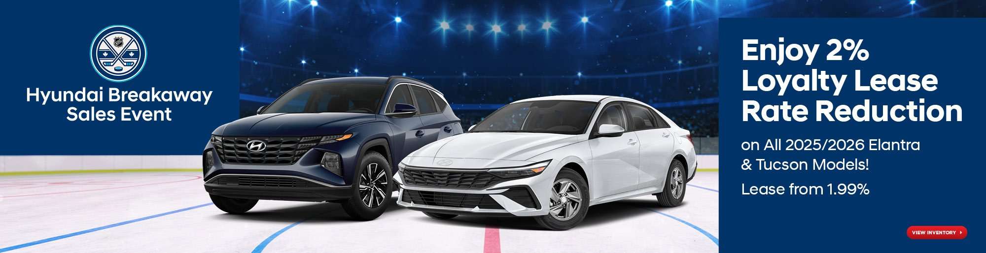 2025/2026 Elantra & Tucson: Enjoy 2% Loyalty Lease Rate Reduction