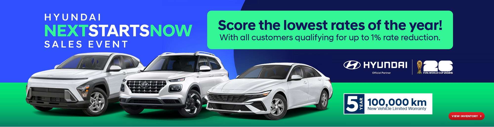 HYUNDAI NEXT STARTS NOW SALES EVENT