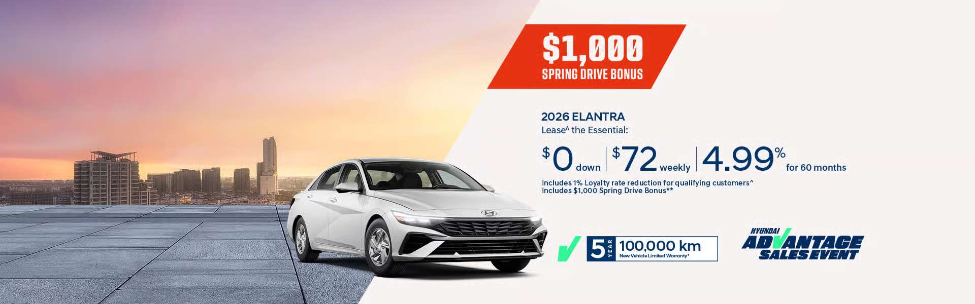 2026 Hyundai Elantra, receive $1,000 Spring Drive Bonus plus additional incentives for the Hyundai Advantage Sales Event