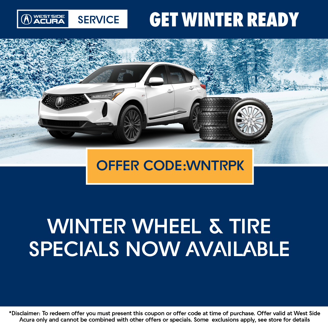 Winter Wheel & Tire Specials WESTSIDE ACURA