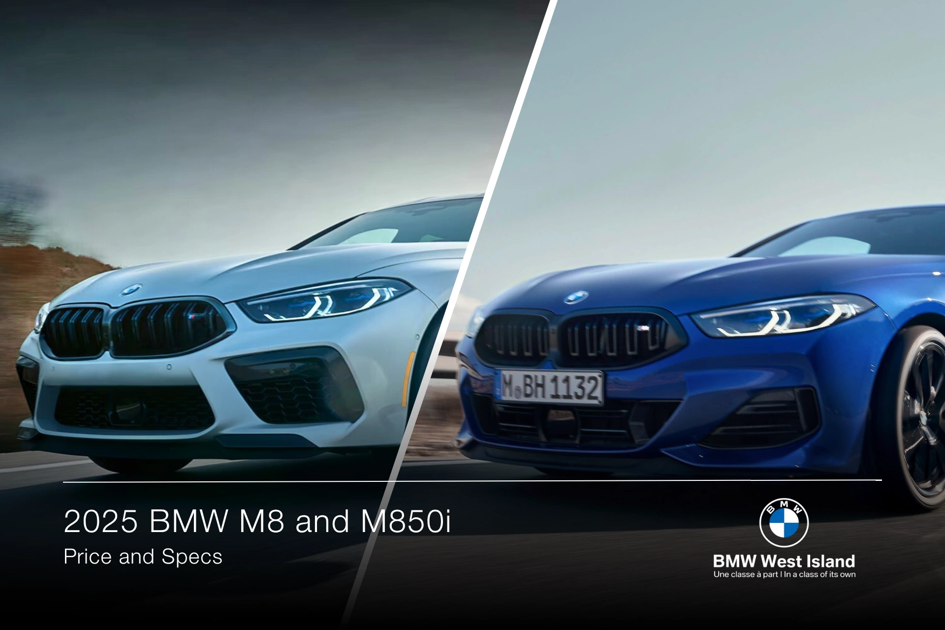 Dynamic montage of a white 2025 BMW M8 and a blue 2025 BMW M850i xDrive Coupé driving on a scenic road with promotional text “2025 BMW M8 and M850i prices and specs” for BMW West Island dealership.