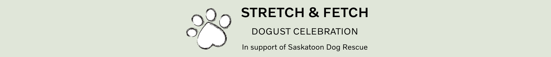 Stretch & Fetch