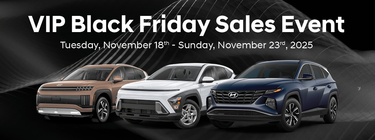 VIP Black Friday Sales Event | Jim Pattison Hyundai Coquitlam
