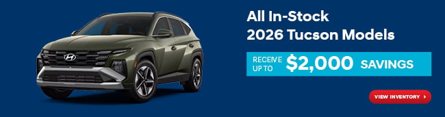 All In-Stock 2026 Tucson Models