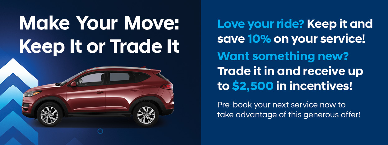 Keep It or Trade It | Jim Pattison Hyundai Northshore